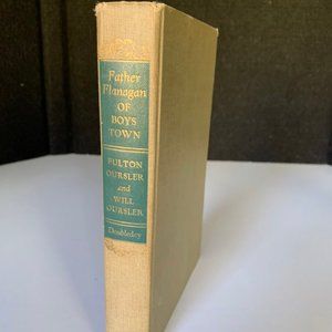 Father Flanagan of Boys Town Fulton Will Oursler 1949 1st ed HC Vintage Book.